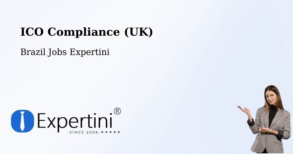 UK Data Protection & ICO Compliance – Trairão - Brazil Jobs Expertini